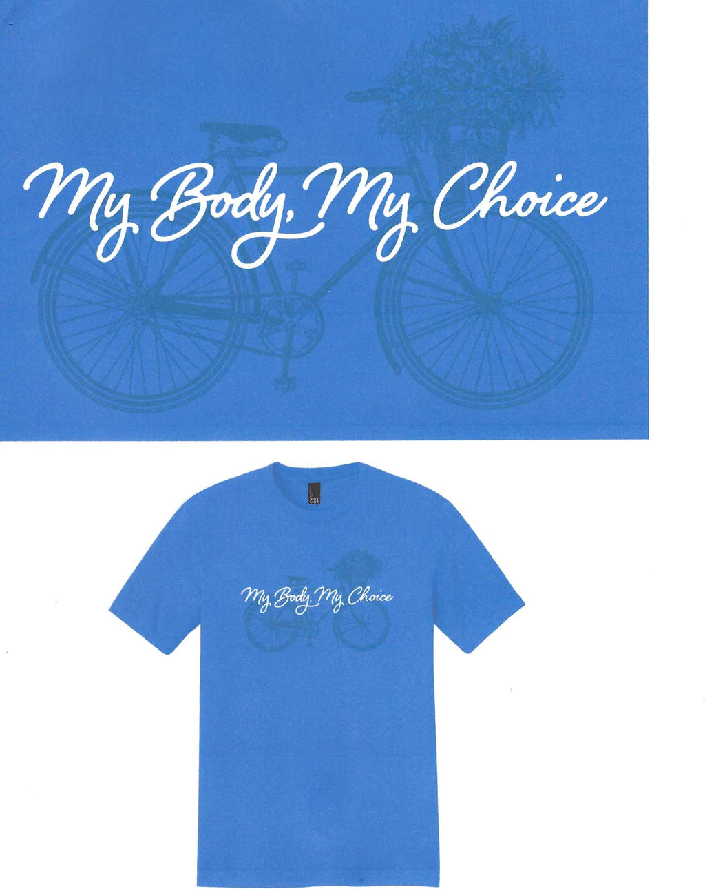 My Body My Choice Adult Unisex T-Shirt