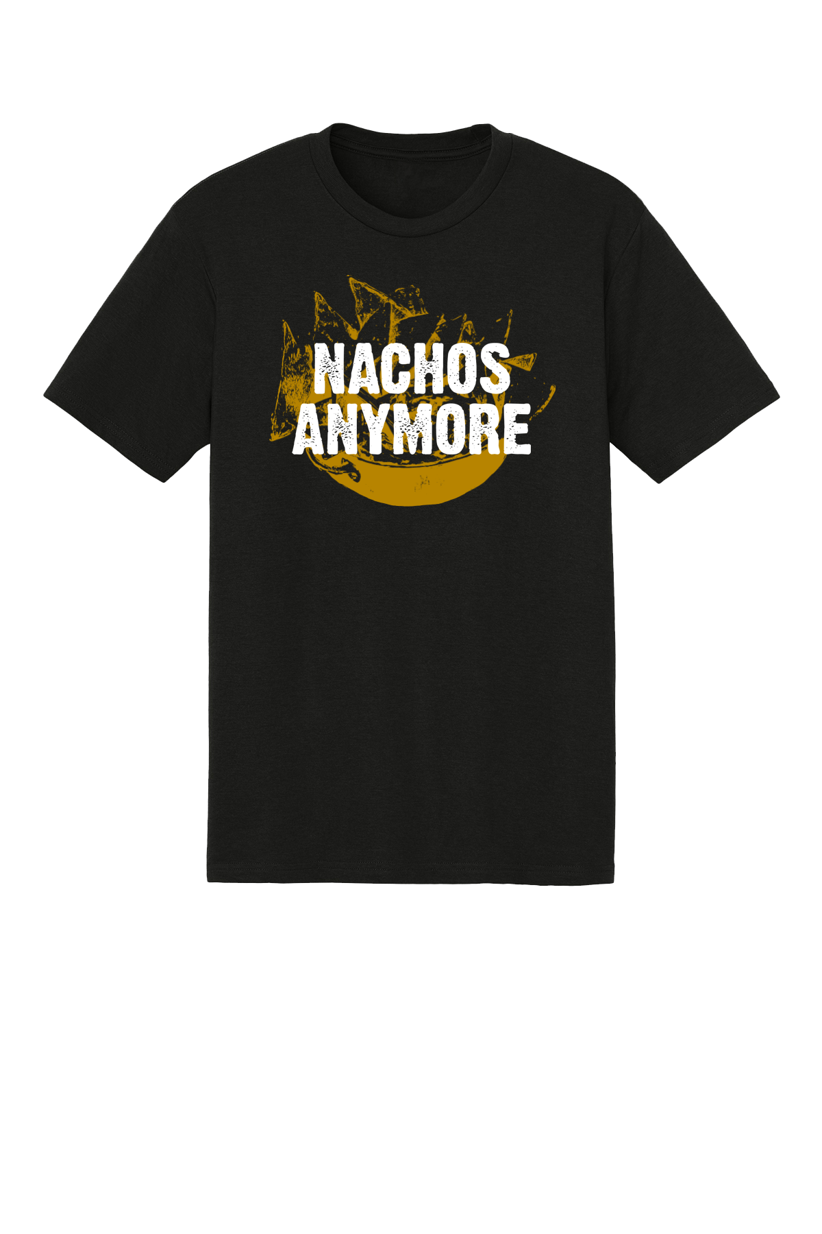 Nachos Anymore T-shirt