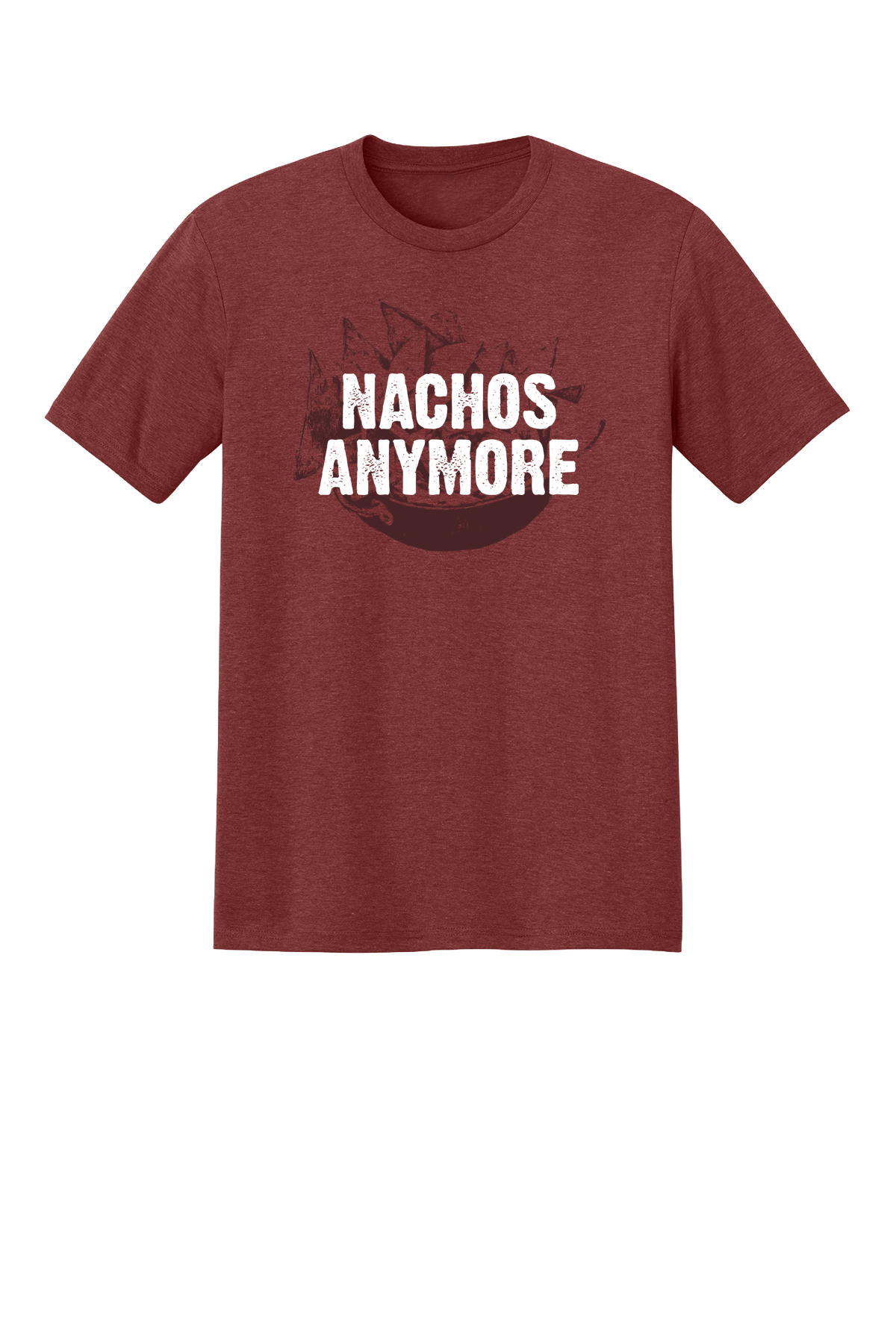 Nachos Anymore T-shirt