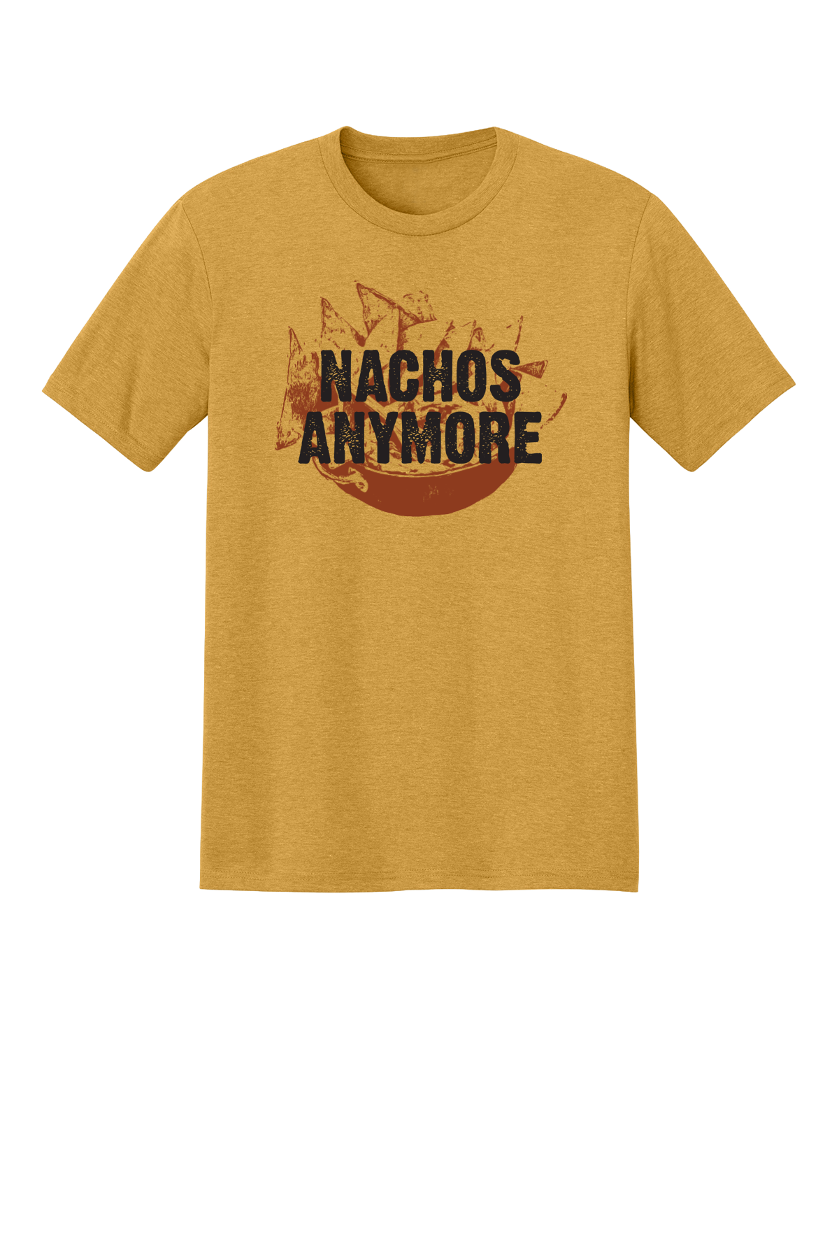 Nachos Anymore T-shirt