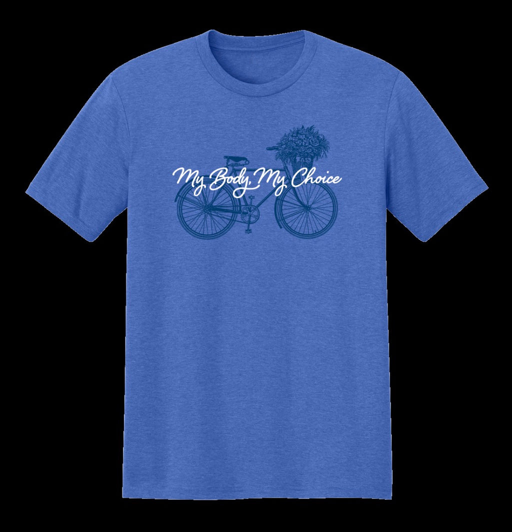 My Body My Choice Adult Unisex T-Shirt
